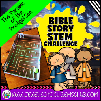 Preview of Bible Stories STEM Challenge Parables of Jesus Prodigal Son Sunday School Lesson