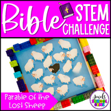 Bible Stories STEM Challenge | The Parable of the Lost She