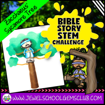 Preview of Bible Stories STEM Challenge | Zacchaeus Sunday School Lesson Parts of a Tree