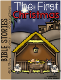 Bible Stories:  The First Christmas