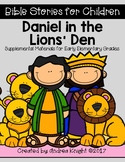 Bible Stories for Children - Daniel In the Lions' Den