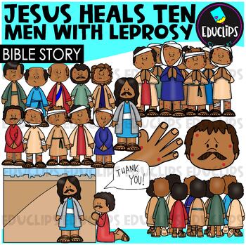 Bible Story - Jesus Heals Ten Men with Leprosy Clip Art Set {Educlips ...