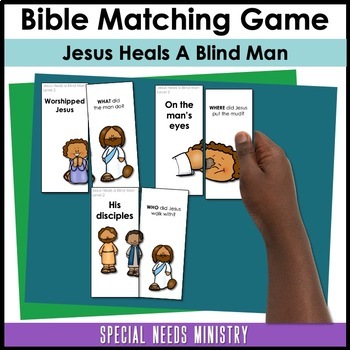 Bible Story Matching Game for Jesus Heals A Blind Man by The Adapted Word