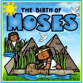 Bible Story: The Birth of Baby Moses