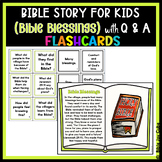 Bible Story for Kids with Questions & Answers Flashcards (