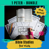Bible Lessons for Kids: 1 Peter BUNDLE