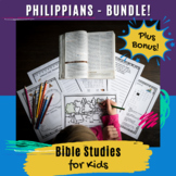 Bible Studies for Kids - Philippians BUNDLE with Bonus!