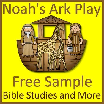 Preview of Bible Study Easy Learning - Noah's Ark Play - Free Sample of Readers Theater