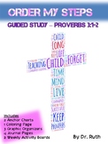 Bible Study Lesson Proverbs 3:1-2 (Order My Steps)
