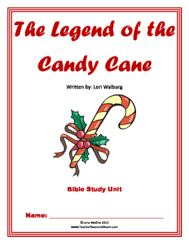 Preview of Bible Study Unit: 'The Legend of the Candy Cane' by Lori Walburg