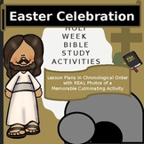The Holy Week - Celebration