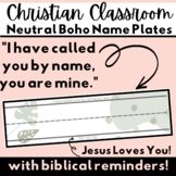 Bible Verse Name Plates | Neutral Boho Christian Classroom