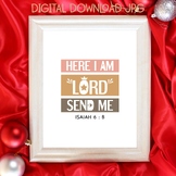 Bible scripture memory verse poster. Here I am Lord, send 