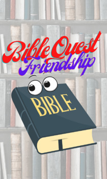 Preview of BibleQuest:  Friendship in Scripture (No Prep)
