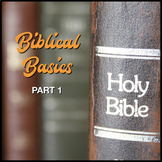 Biblical Basics - Part 1
