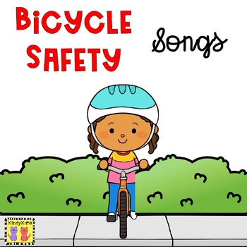 Preview of Bicycle Safety Circle Time Songs, Safety  Rules, Hand Signals, Kindergarten FUN