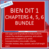 Bien Dit 1 Chapters 4, 5, 6 Reviews, Quizzes, Exam Review, Exam