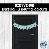FRENCH Bienvenue Bunting Sign - 3 Neutral Colours