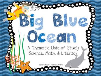 Preview of Big Blue Ocean A Science, math, and Literacy Unit