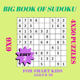 Big Book of Sudoku for Smart Kids Ages 6-10