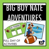 Big Boy Nate Adventures
