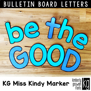 Preview of Bulletin Board Letters: KG Miss Kindy Marker