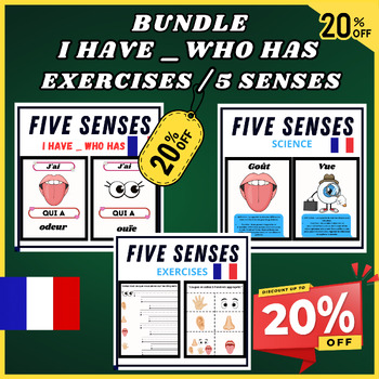 Preview of Big Bundle Five Senses Facts, I HAVE _WHO HAS, EXERCISES, 5 Senses, French