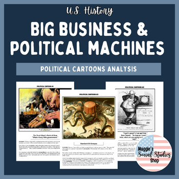 Big Business & Political Machine Political Cartoon Analysis | The ...