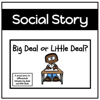 Preview of Big Deal vs. Little Deal Problems: A Social Story for Special Education Students