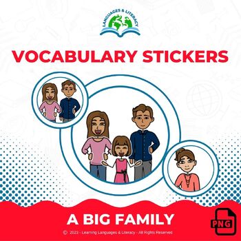 Preview of Big Family - Digital Vocabulary No Words Stickers of CARTOON Family Members