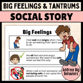 Big Feelings & Tantrums: Social Story for Special Education