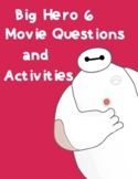 Big Hero 6 - Movie questions ONLY