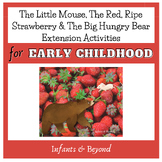 Big Hungry Bear Extension Activities Toddler/Preschool