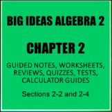 Big Ideas Algebra 2 Ch 2 Notes, HW, Quizzes, Reviews, Test