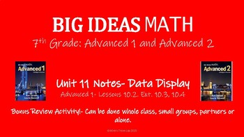 Preview of Big Ideas Math 7th Grade Fill in Notes- Unit 11 Data Display