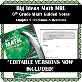 Big Ideas Math MRL-6th Grade Guided Notes Chapter 2 Fracti
