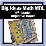 Big Ideas Math MRL-6th Grade Math Objective/Learning Target Board