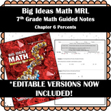 Big Ideas Math MRL-7th Grade Guided Notes Ch 6 Percents