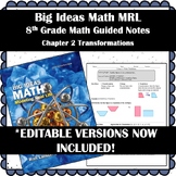 Big Ideas Math MRL- 8th Grade Guided Notes Ch 2 Transformations