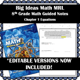 Big Ideas Math MRL- 8th Grade Guided Notes Chapter 1 Equations