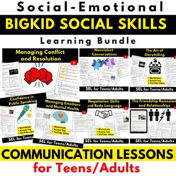 Preview of Big Kid SEL Social Skills for Teens & Adults Communication Skills Lesson Bundle