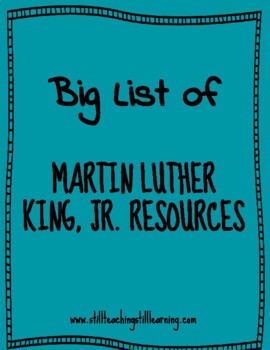 Preview of Big List of Dr. Martin Luther King, Jr. Resources