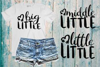 Preview of Big Little Little Little Middle Little  SVG baby boy girl sister brother 909s