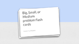 Big, Medium or Small problem activity
