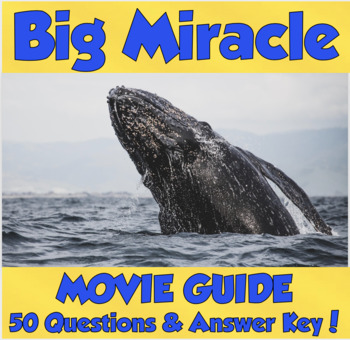 Preview of Big Miracle Movie Guide (2012) *50 Questions & Answer Key!*