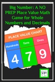 Big Number A NO PREP Place Value Math Game for Whole Numbe