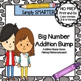 Big Number Addition Bump:  NO PREP Double Digit Addition W