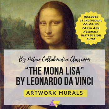 Preview of Big Picture: Collaborative Classroom Artwork Murals “Mona Lisa”