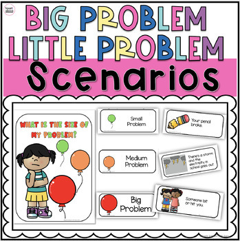 Preview of Big Problem Little Problem Scenarios