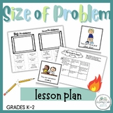 Big Problem Small Problem Lesson Plan SEL